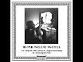 Kill It Kid Rag - Blind Willie McTell