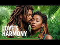 Lagu 💚✨ Love's Harmony | A Roots Reggae Love Ballad 🎶 | LOFI DUB REGGAE
