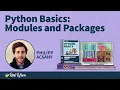 Starting With Python Modules Python Basics