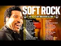 Download Lagu Lionel Richie, Phil Collins, Elton John, Eric Clapton, Chicago | Top 50 Soft Rock Love Songs Ever