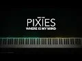 Pixies - Where Is My Mind | Fight Club Theme | Piano Cover