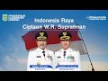 Download Lagu Indonesia Raya ( National anthem ) - Karya WR Supratman