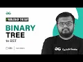 GFG POTD 2023 Binary Tree to BST Problem of the Day GeeksforGeeks
