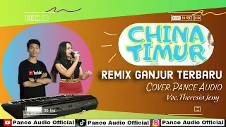 dj china timur versi remix ganjur pance audio terbaru voc theresia jeny