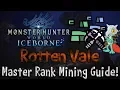 Monster Hunter World Iceborne Rotten Vale - Mining Guild How To Get MORE Meldspar Ore