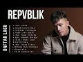 Lagu REPVBLIK Full Album Terbaik Sepanjang Masa 🎵Kumpulan Lagu Hits 2000an Yang Bikin Nostalgia