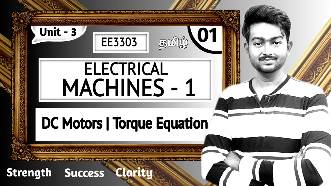 DC Motors in Tamil | Principles of operation | Torque Equation of DC Motors in Tamil DC Motors Tamil