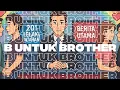 B UNTUK BROTHER
