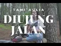 Download Lagu Tami Aulia - Di Ujung Jalan ini [Lirik]