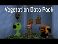 Vegetation Data Pack Challenge SUBMISSIONS Minecraft Data Packs