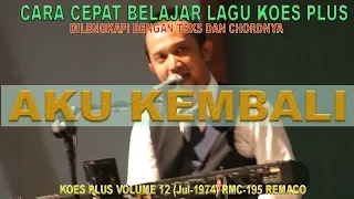 Download AKU KEMBALI - KOES PLUS COVER BY BPLUS BAND MP3