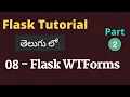 08 - Flask WTForms Part