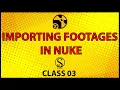 How to Import Footage in Nuke