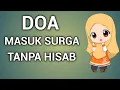 DOA MASUK SURGA TANPA HISAB