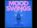 Mood Swings