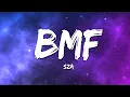 Download Lagu SZA - BMF (Lyrics)