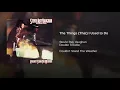 The Things (That) I Used to Do