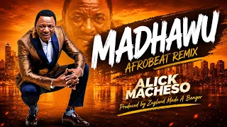 alick macheso x zuzland madhawu remix afrobeat banger