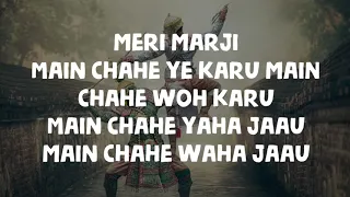 meri marzi lyrics by devang patel