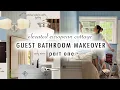 Elevated European Cottage BATHROOM MAKEOVER Part One XO MaCenna