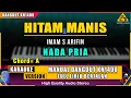 Download Lagu HITAM MANIS - IMAM S ARIFIN KARAOKE DANGDUT ORIGINAL