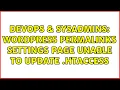 DevOps SysAdmins Wordpress Permalinks Settings Page unable to update htaccess