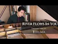 Download Lagu River Flows In You - Yiruma - Kyle Kim