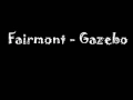 Download Lagu Fairmont - Gazebo