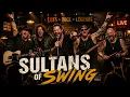 Sultans of Swing – Dire Straits | Mark Knopfler | Blues Rock Cover