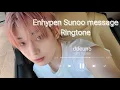 Download Lagu Enhypen Sunoo | Message Ringtone