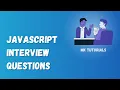 Top JavaScript Interview Questions and Answer In-Depth Explanations For Freshers and Experience