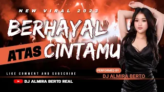 funkot berhayal atas cintamu aprilian hard 2023 by dj almira berto