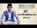 Download Lagu Murattal K.H Muammar Z.A || Juz 14