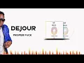 DEJOUR  - Proper Touch Instrumental