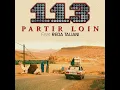 Partir loin (feat. Taliani) - 113