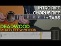 Download Lagu Really Slow Motion - Deadwood Guitar Tutorial [MAIN RIFF + TABS]
