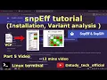 snpEff tutorial Installation variant calling