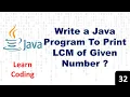 Example Of Lcm In Java WAP To Print Lcm In Java Java Tutorial