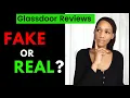 Glassdoor Reviews Fake or Real