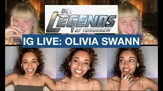 IG LIVE with OLIVIA SWANN from Legends of Tomorrow - Talking 709 and more