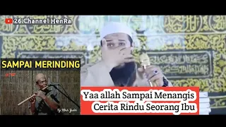 Download Kamu Pasti Nangis Ceramah Sampai Nyesek Ke Hati/di iringi boleh instrumen suling mbah yadek MP3