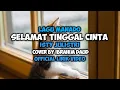 Download Lagu Selamat Tinggal Cinta - Isty Julistri Lagu Manado Cover By Ibrahim Daud Official Lirik Video