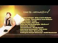 Download Lagu Sini Aku Temenin Tidur, Tapi Jangan Nangis Ya | Playlist Lagu Enak Buat Tidur Cover by Arthur Xavael