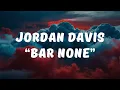 Download Lagu Jordan Davis - Bar None (Lyrics / Lyrics Video)
