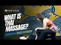 What is Thai Massage