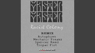 racist colony