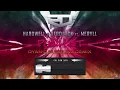 Hardwell & AFROJACK ft. MERYLL - Push It (Ryan-D Bubbling Remix)