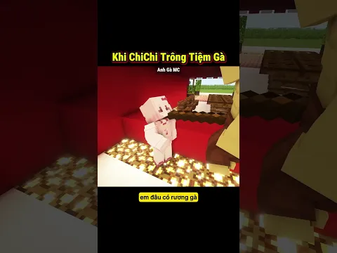 Anh Gà Nhờ ChiChi Trông Tiệm Và Cái Kết ??! 🤣 - Tập 1472 #shorts #minecraft
