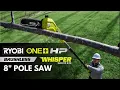 30 FASTER Cutting RYOBI 18V ONE HP Brushless Whisper Series 8 Pole Saw