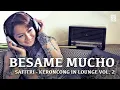 Download Lagu Safitri - Besame Mucho (Lyric) IMC RECORDS